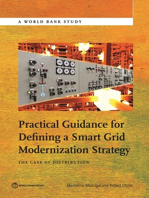 cover image of Practical Guidance for Defining a Smart Grid Modernization Strategy